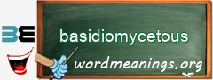 WordMeaning blackboard for basidiomycetous